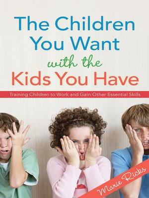 cover image of The Children You Want With the Kids You Have